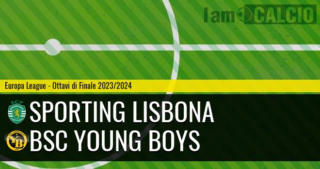 Sporting Lisbona - BSC Young Boys