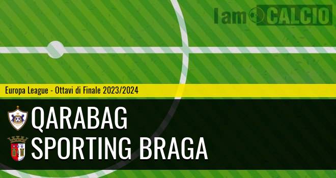 Qarabag - Sporting Braga