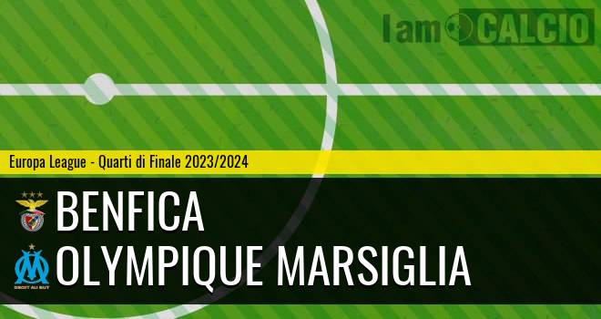Benfica - Olympique Marsiglia