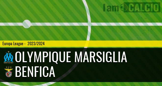 Olympique Marsiglia - Benfica