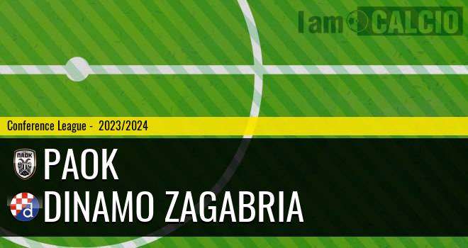 PAOK - Dinamo Zagabria