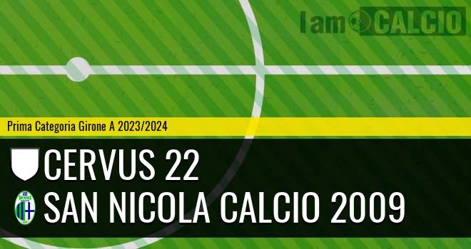 Cervus 22 - San Nicola Calcio 2009