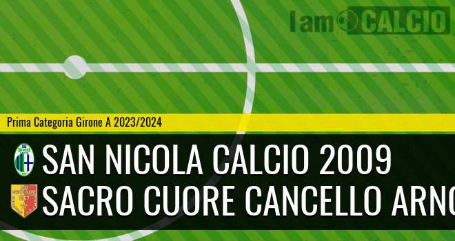 San Nicola Calcio 2009 - Sacro Cuore Cancello Arnone
