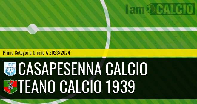 Casapesenna Calcio - Teano Calcio 1939