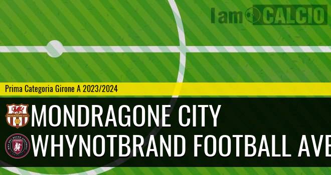 Mondragone City - Whynotbrand Football Aversa