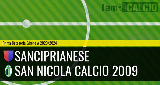 Sanciprianese - San Nicola Calcio 2009