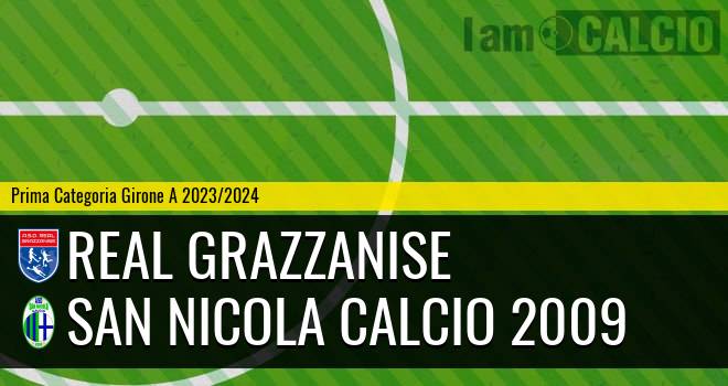 Real Grazzanise - San Nicola Calcio 2009