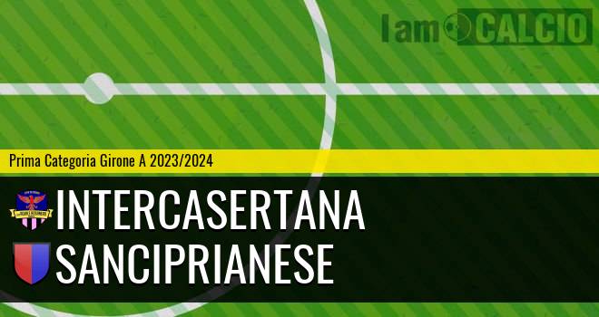 Intercasertana - Sanciprianese