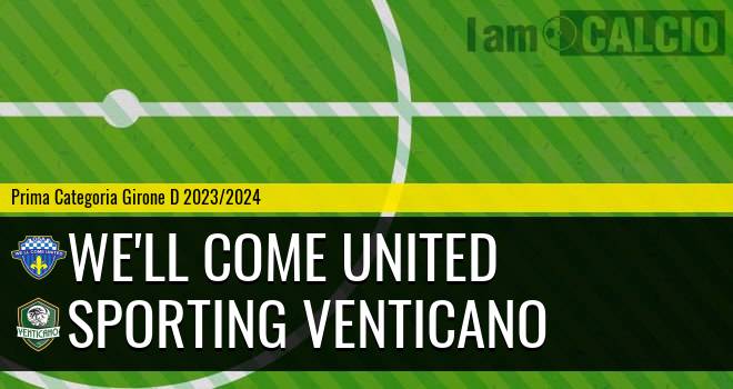 We'll Come United - Sporting Venticano