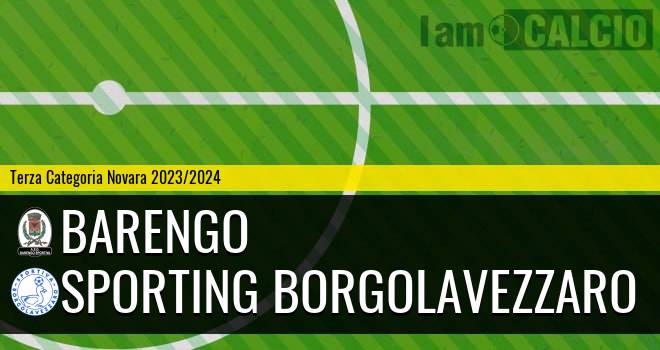 Barengo - Sporting Borgolavezzaro