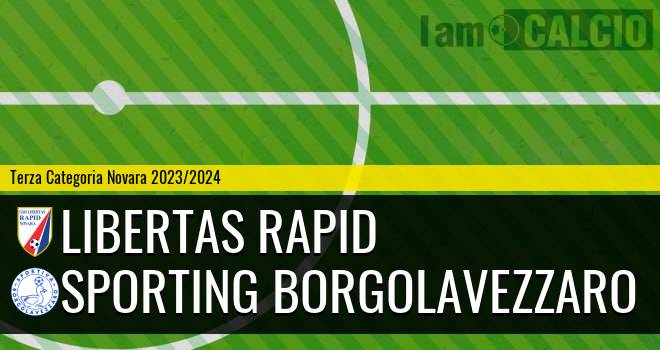 Libertas Rapid - Sporting Borgolavezzaro