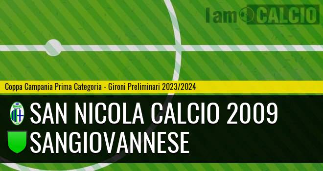 San Nicola Calcio 2009 - Sangiovannese