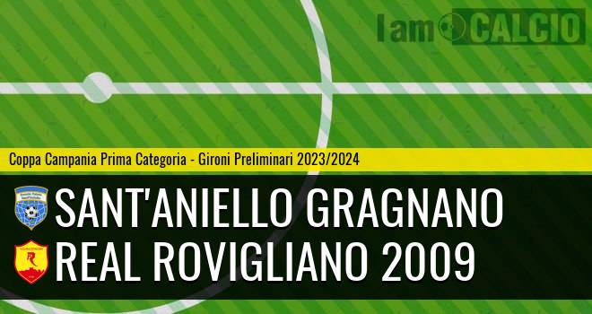 Sant'Aniello Gragnano - Real Rovigliano 2009