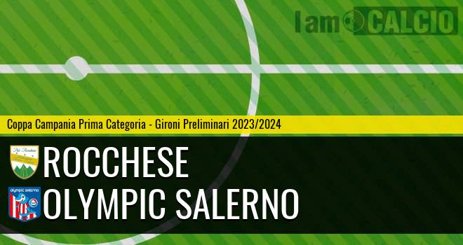 Rocchese - Olympic Salerno