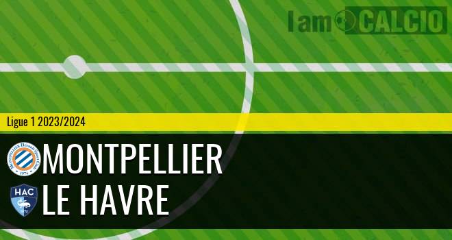 Montpellier - Le Havre