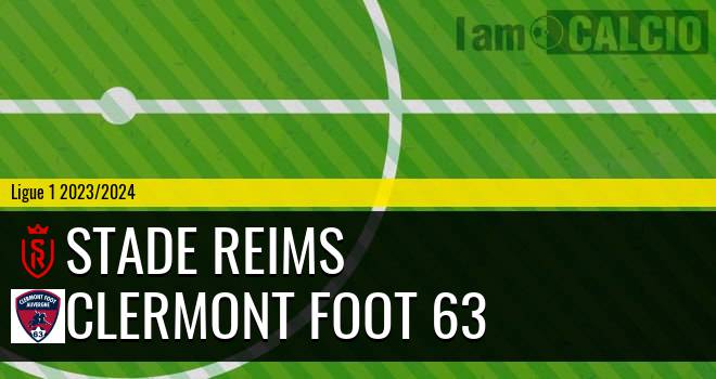 Reims - Clermont Foot 63