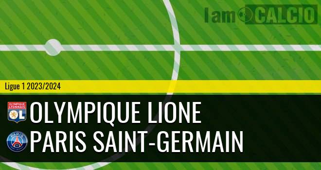 Olympique Lione - Paris Saint-Germain