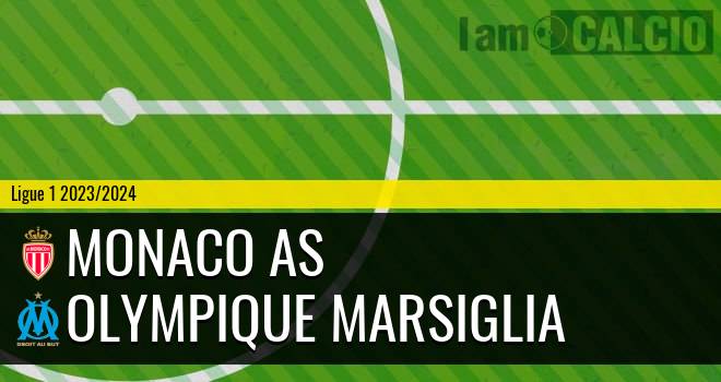 Monaco AS - Olympique Marsiglia