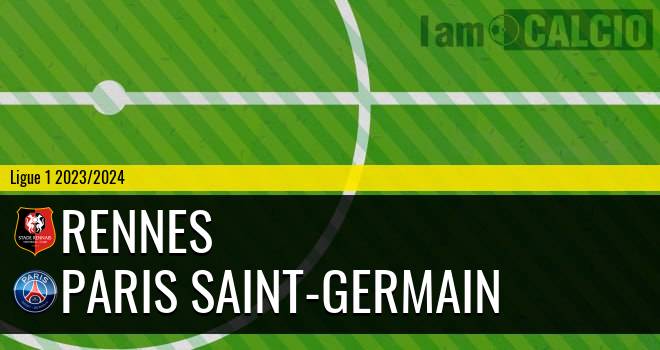 Rennes - Paris Saint-Germain