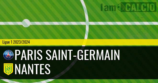 Paris Saint-Germain - Nantes