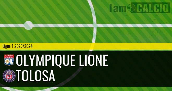 Olympique Lione - Tolosa