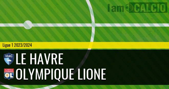 Le Havre - Olympique Lione