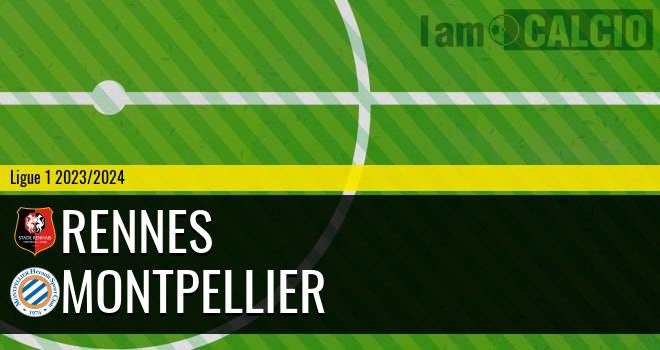 Rennes - Montpellier