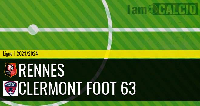 Rennes - Clermont Foot 63