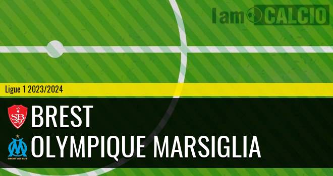 Brest - Olympique Marsiglia