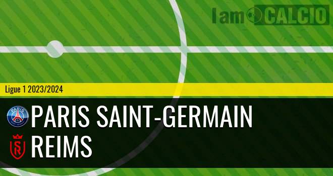 Paris Saint-Germain - Reims