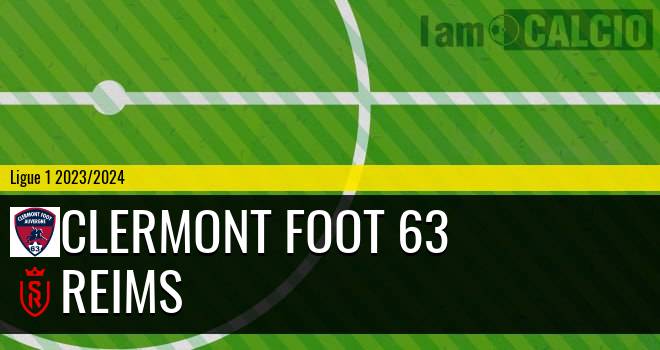 Clermont Foot 63 - Reims