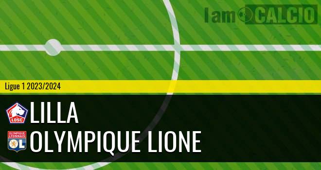 Lilla - Olympique Lione