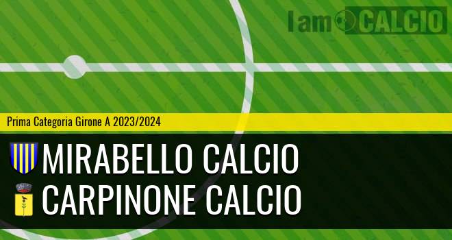 Mirabello Calcio - Carpinone Calcio