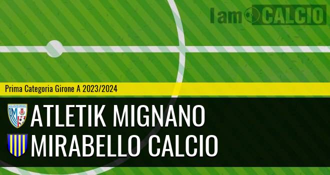Atletik Mignano - Mirabello Calcio