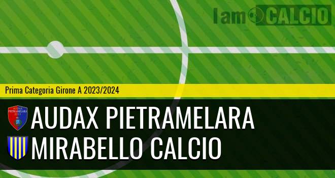 Audax Pietramelara - Mirabello Calcio