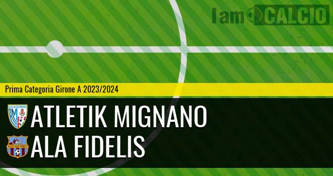 Atletik Mignano - Ala Fidelis