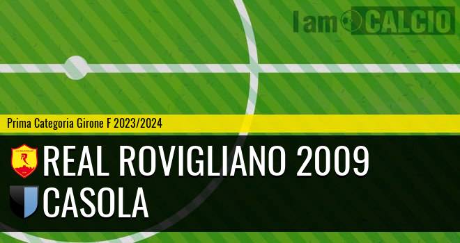 Real Rovigliano 2009 - Casola