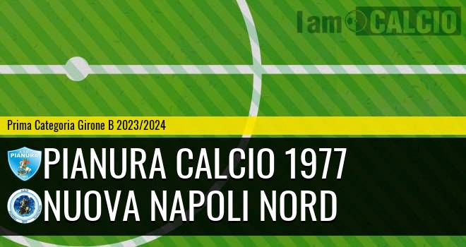 Pianura Calcio 1977 - Nuova Napoli Nord
