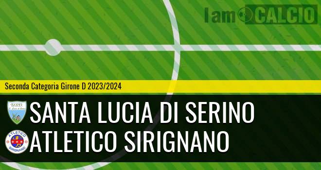 Santa Lucia di Serino - Atletico Sirignano
