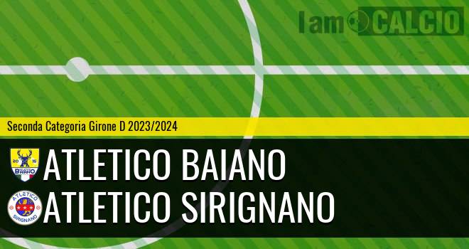 Atletico Baiano - Atletico Sirignano