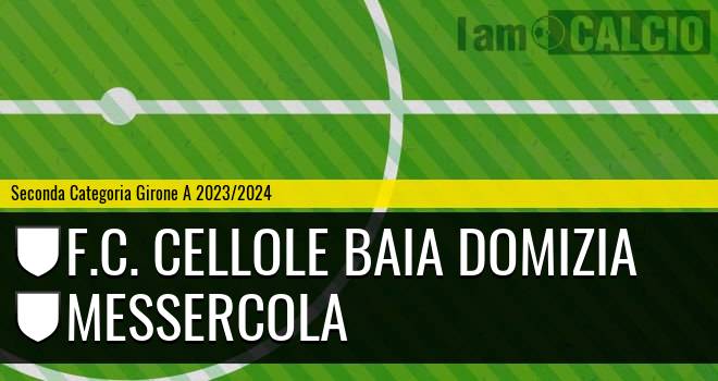 F.C. Cellole Baia Domizia - Messercola