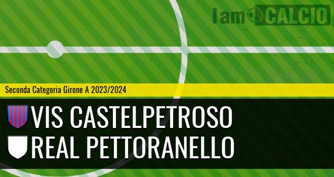 VIS Castelpetroso - Real Pettoranello