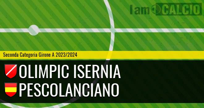 Olimpic Isernia - Pescolanciano
