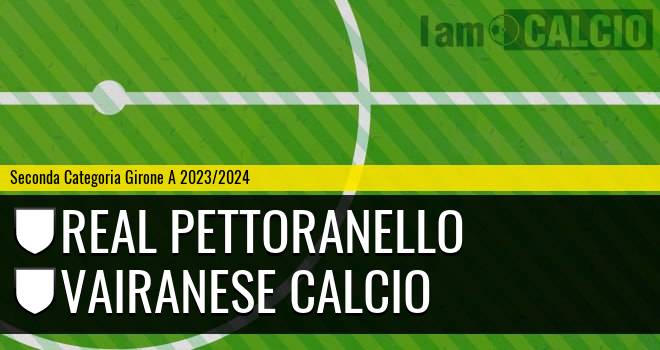 Real Pettoranello - Vairanese Calcio