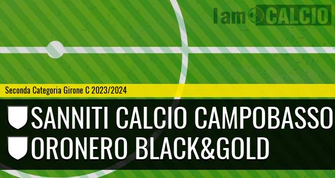 Sanniti Calcio Campobasso - Oronero Black & Gold