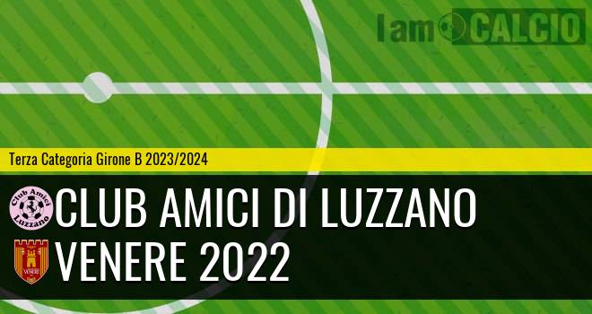Club Amici di Luzzano - Venere 2022