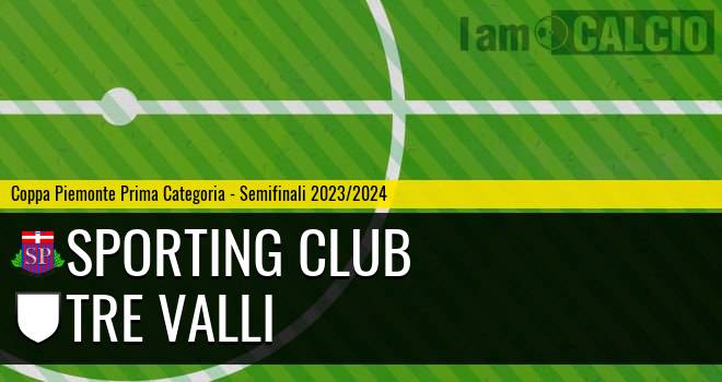 Sporting Club - Tre Valli