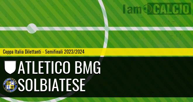 Atletico BMG - Solbiatese