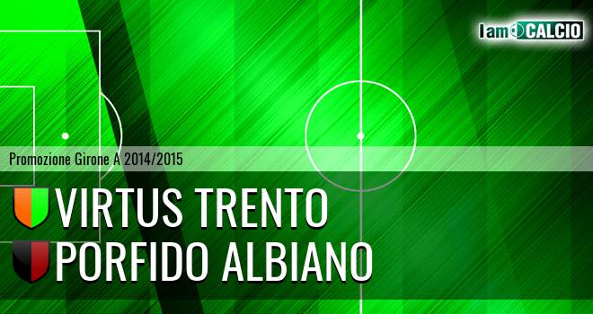 Virtus Trento - Porfido Albiano