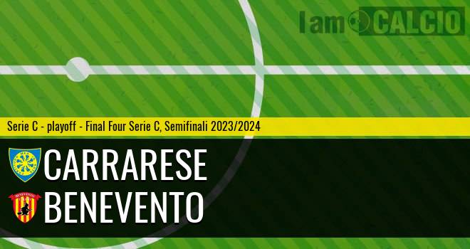 Carrarese - Benevento 1-0. Cronaca Diretta 28/05/2024